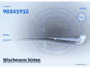Wischerarm hinten OPEL Astra F 90341915