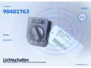 Lichtschalter OPEL Corsa B (S93) 90481764 90481763