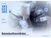 Bremskraftverstärker VW Caddy IV Kombi (SAB, SAJ) 1T1614105AE 1K1611301D