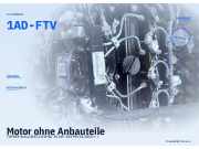 Motor ohne Anbauteile Toyota Verso (R2) 2.0 D-4d 91 kW 1AD-FTV