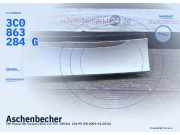 Aschenbecher VW Passat B6 Variant (3C5) 3C0863284G