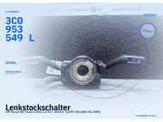 Lenkstockschalter VW Passat B6 Variant (3C5) 3C9953513C 3C0953549L