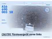 (261781 Türsteuergerät vorne links MERCEDES-BENZ A-Klasse (W176) A1669000318) A1669000318