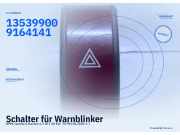 Schalter für Warnblinker OPEL Combo C Kasten 13539900 9164141