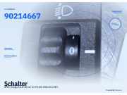 Schalter OPEL Omega A 90214667