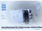 Vorwiderstand für Elektromotor Kühlerlüfter VW Transporter T4 Bus 70195926 701959265