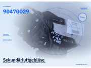 Sekundärluftgebläse OPEL Astra F 90470029