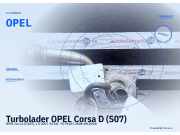 Turbolader OPEL Corsa D (S07) OPEL