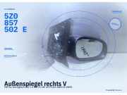 Außenspiegel rechts VW Fox Schrägheck (5Z) 5Z0857502E