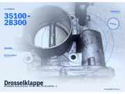 Drosselklappe HYUNDAI iX35 (LM) 351002B300 35100-2B300