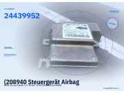 (208940 Steuergerät Airbag OPEL Corsa C (X01) 24439952) 24439952
