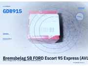Bremsbelag SB FORD Escort 95 Express (AVL) GDB915