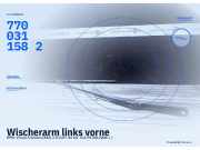 Wischerarm links vorne OPEL Vivaro A Kasten (X83) 7700311582