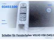 Schalter für Fensterheber VOLVO V50 (545) 03451100