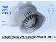 Gebläsemotor VW Passat B5 Variant (3B5) 740221233F