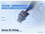 Sensor für Airbag KIA Carens III (UN) 95930-1D000 1D959-30000 22080110 2ZOKHKG Bosch 95930-1D000 1D959-30000 22080110 2ZOKHKG