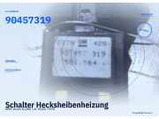 Schalter Hecksheibenheizung OPEL Vectra B (J96) 90457319
