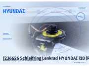 (236626 Schleifring Lenkrad HYUNDAI i10 (PA)) HYUNDAI