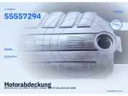 Motorabdeckung OPEL Vectra C CC (Z02) 55557294