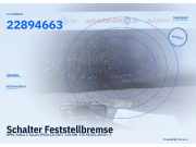 Schalter Feststellbremse OPEL Zafira C Tourer (P12) 22894663