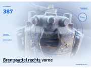 Bremssattel rechts vorne OPEL Astra F 387