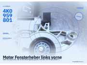 Motor Fensterheber links vorne AUDI A6 Avant (4A5,C8) 4K0959801
