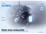 Motor ohne Anbauteile OPEL Astra G Caravan (T98) Z17DTL