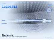 Zierleiste OPEL Astra H GTC 13105813 1 Halter fehlt 13105813