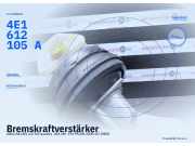 Bremskraftverstärker AUDI A8 (4E) 4E1612107B 4E1612105A