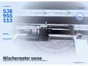 Wischermotor vorne SKODA Fabia III Kombi (NJ) 5J8955113