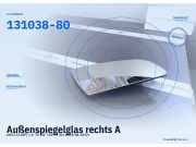 Außenspiegelglas rechts AUDI A3 (8P) 131038-80 13103880 131038-80
