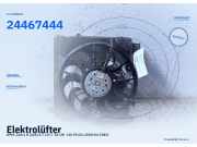 Elektrolüfter OPEL Zafira B (A05) 24467444