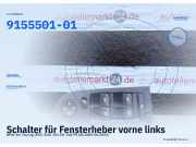 Schalter für Fensterheber vorne links BMW 3er Touring (E91) 9155501-01
