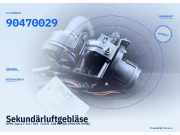 Sekundärluftgebläse OPEL Astra F 90470029