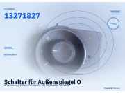 Schalter für Außenspiegel OPEL Astra J (P10) 13271827