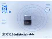 (223030 Arbeitskontakrelais VW Sharan (7M) 7M0951253C) 7M0951253C