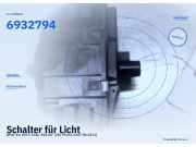 Schalter für Licht BMW 1er (E87)6932794 i E82 E87 E88 E90 E91 6932794
