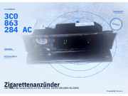 Zigarettenanzünder VW Passat B6 Variant (3C5) 3C0863284AC