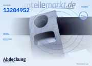 Abdeckung Opel Corsa D 13204952