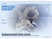 Achsschenkel links vorne MERCEDES-BENZ Sprinter 2t Bus (901, 902) A901332 A901332030107