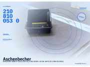 Aschenbecher MERCEDES-BENZ E-Klasse (W210) 2108100530