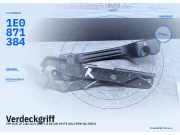 Verdeckgriff VW Golf IV Cabriolet (1E) 1E0871384