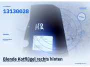 Blende Kotflügel rechts hinten OPEL Meriva A 13130028