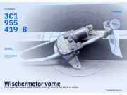 Wischermotor vorne VW Passat B6 Variant (3C5) 3C1955419B