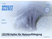 (35198 Halter für Motoraufhängung FORD Focus II (DA3) 4M5Q190624CC) 4M5Q190624CC