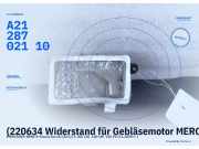 (220634 Widerstand für Gebläsemotor MERCEDES E-Klasse (S212) A2128702110) A2128702110