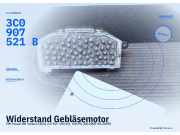 Widerstand Gebläsemotor VW Passat B6 Variant (3C5) 3C0907521B