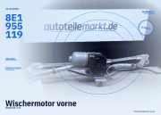 Wischermotor vorne Audi A4 (8E2) 8E1955119