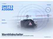 Warnblinkschalter FORD Focus Turnier (DN) 2M5T13A350AA