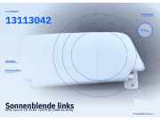 Sonnenblende links OPEL Astra H 13113042